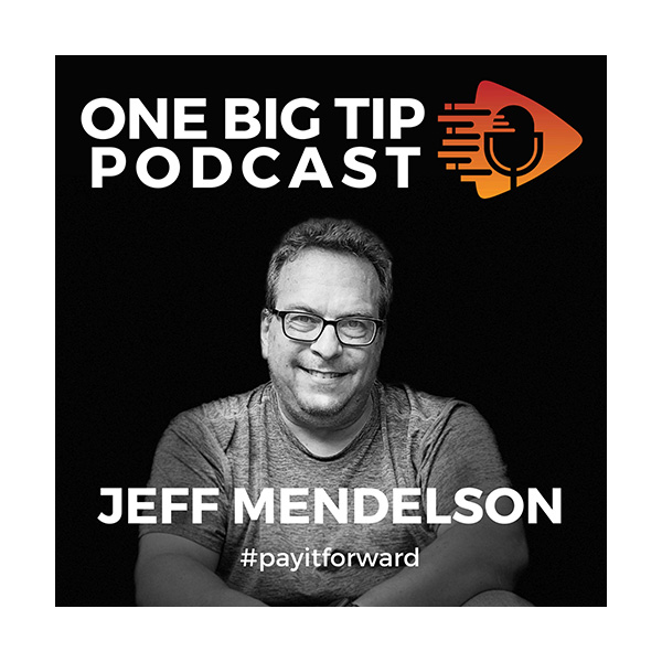 One Big Tip podcast