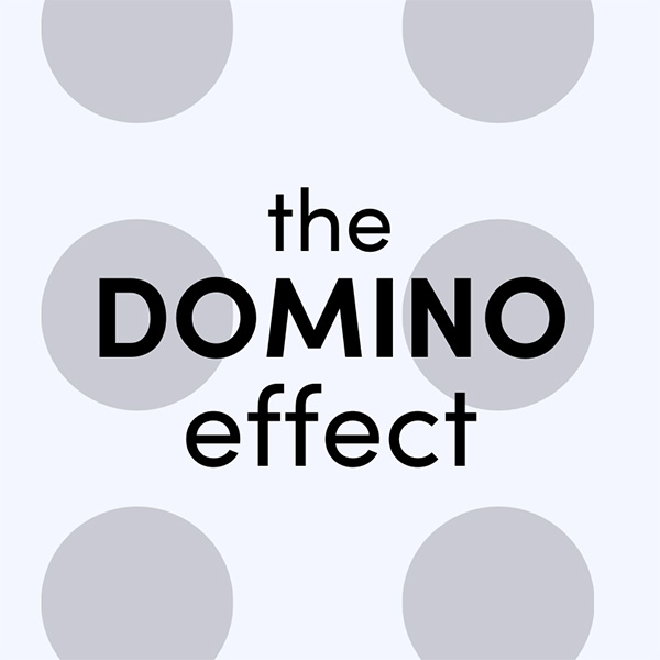 Domino Effect