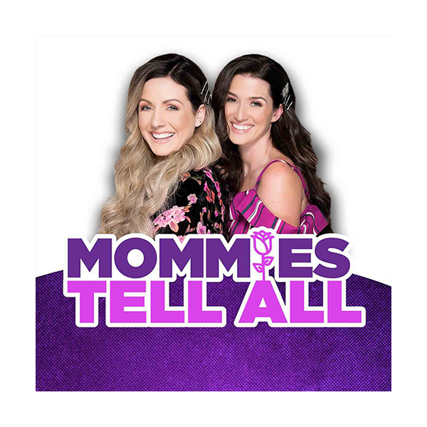 Mommies Tell All Podcast