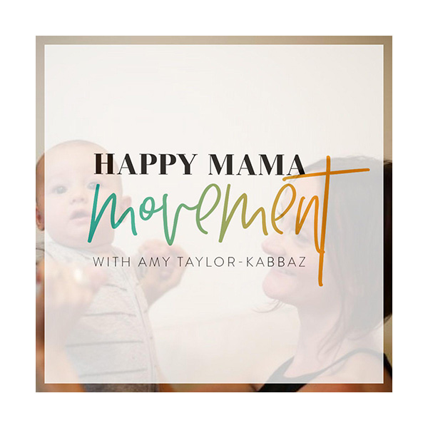 Happy Mama Movement Podcast